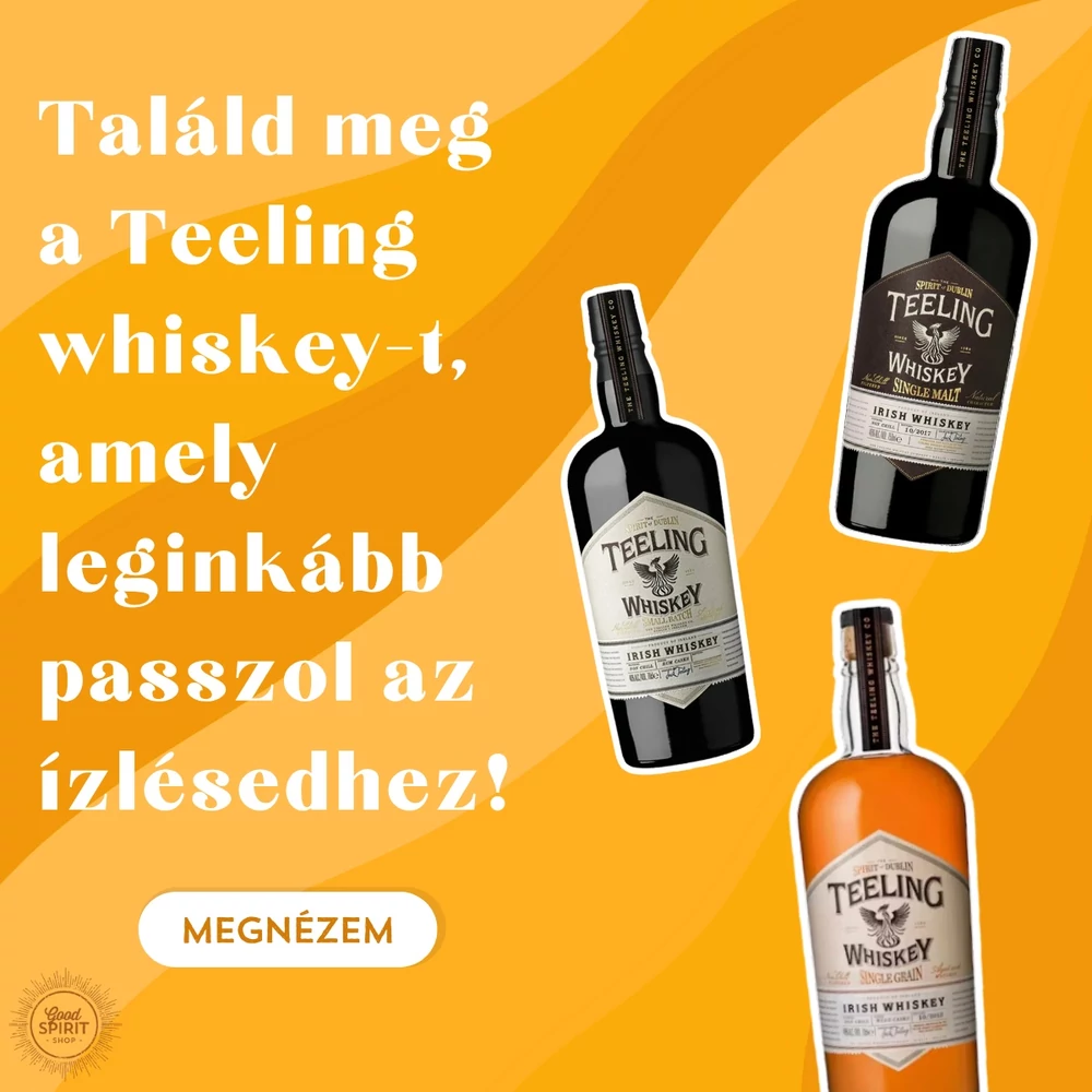 Találd meg a Teeling whiskey-t, amely leginkább passzol az ízlésedhez!
